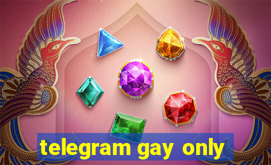 telegram gay only